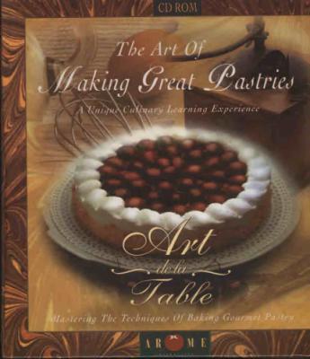 Art of Making Great Pastries 